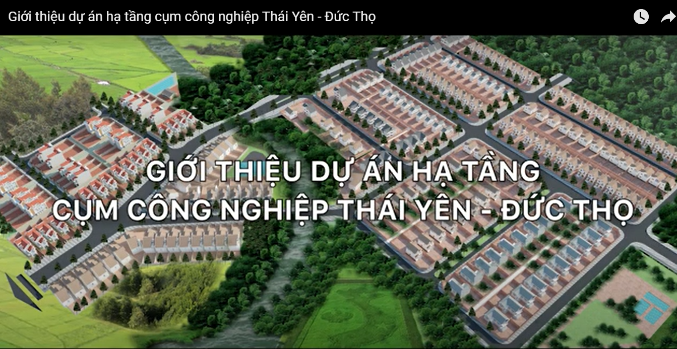 Giới thiệu dự án hạ tầng cụm công nghiệp Thái Yên - Đức Thọ