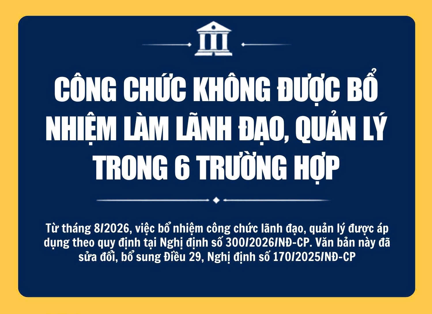 Công chức không được bổ nhiệm làm lãnh đạo, quản lý trong 6 trường hợp