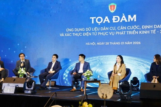 Tọa đàm ứng dụng dữ liệu dân cư, căn cước, định danh và xác thực điện tử phục vụ phát triển kinh tế - xã hội