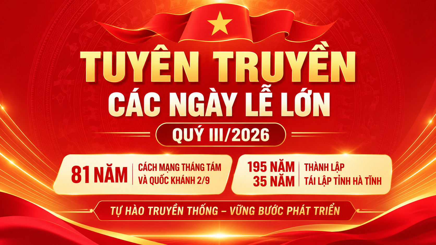 Đẩy mạnh tuyên truyền các ngày lễ lớn, sự kiện trọng đại trong Quý III/2026
