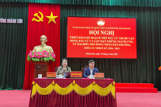 Phường Hoành Sơn triển khai kế hoạch tiếp xúc cử tri, vận động bầu cử HĐND nhiệm kỳ 2026 – 2031