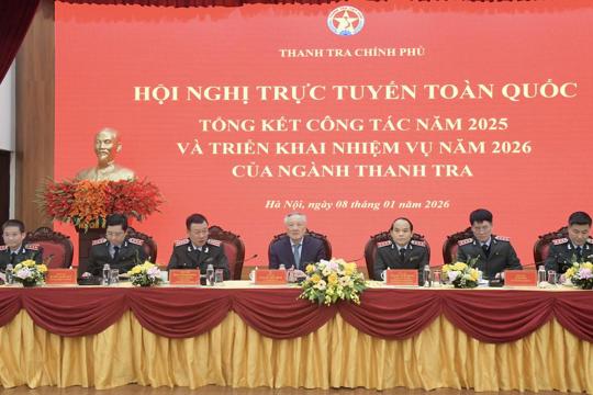 Ngành Thanh tra tổng kết công tác năm 2025 và triển khai công tác năm 2026 