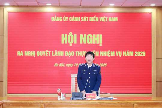  Đảng uỷ Cảnh sát Biển Việt Nam ra Nghị quyết Lãnh đạo nhiệm vụ năm 2026