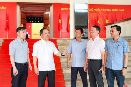 Hoàn thiện các phần việc, sẵn sàng cho lễ kỷ niệm 120 năm Ngày sinh Tổng Bí thư Hà Huy Tập