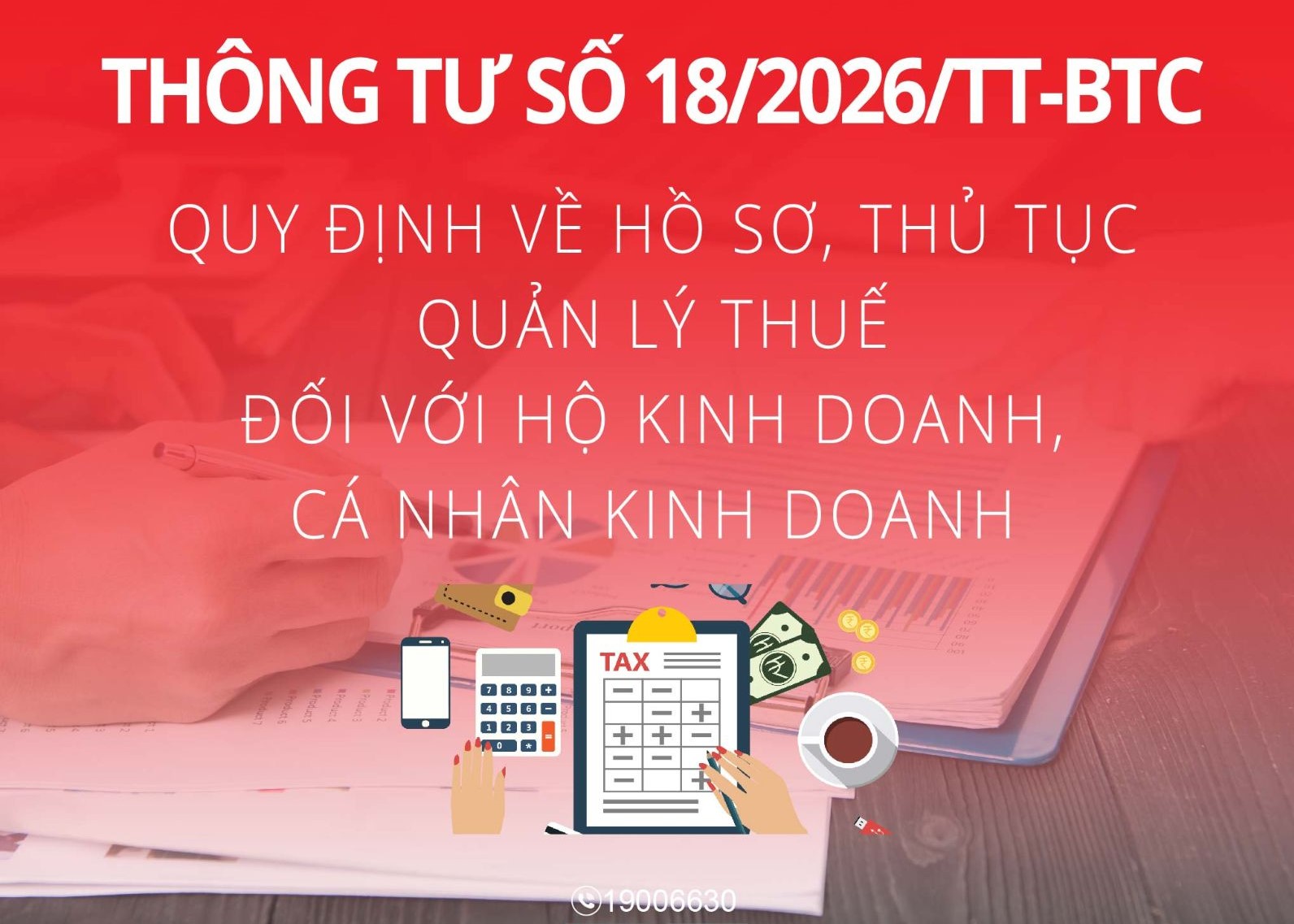 Thông tư 18/2026/TT-BTC quy định hồ sơ, thủ tục quản lý thuế đối với hộ kinh doanh, cá nhân kinh doanh