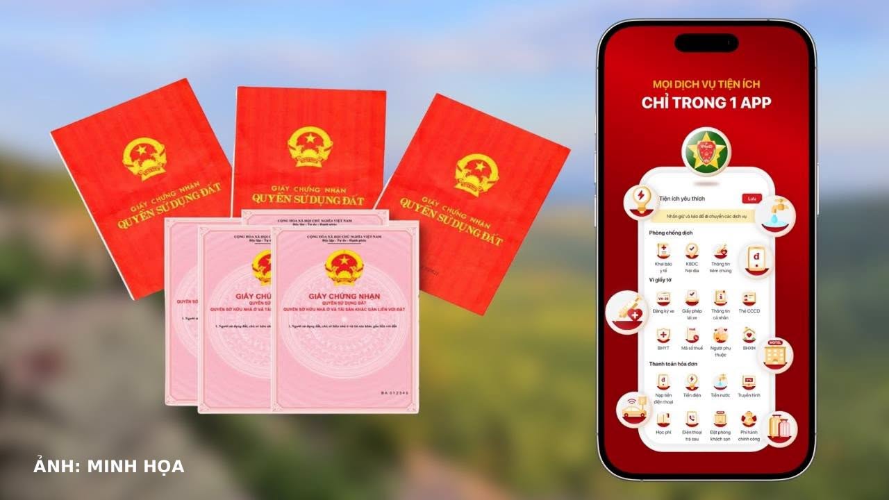 VNeID sẽ tích hợp “sổ đỏ” điện tử