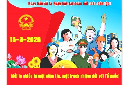 Lưu ý quan trọng dành cho cử tri trước ngày bầu cử 15/3/2026