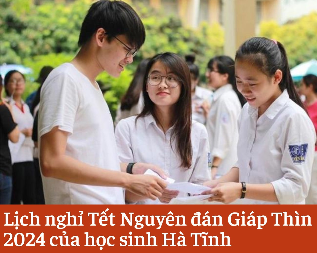 Lịch nghỉ tết Nguyên đán Giáp Thìn 2024 của học sinh Hà Tĩnh