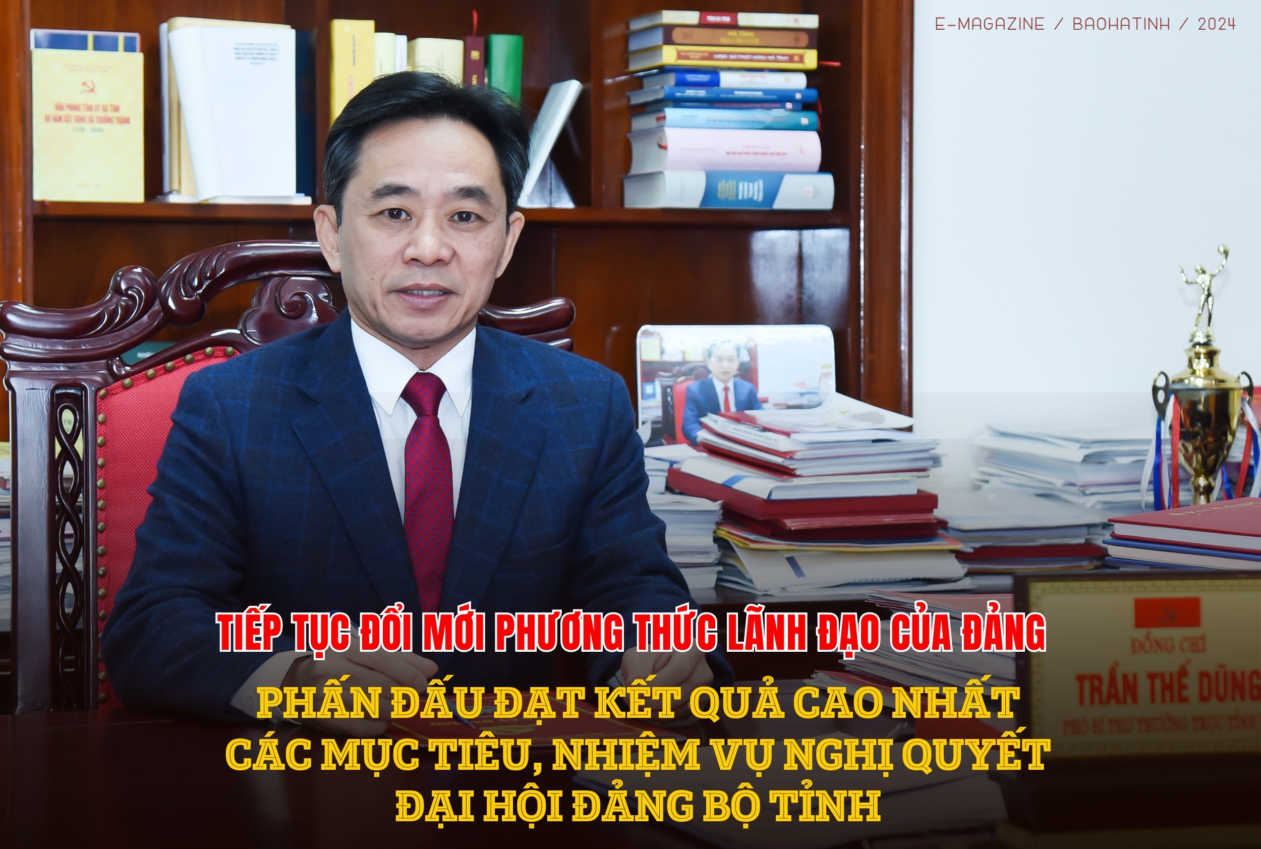 Tiếp tục đổi mới phương thức lãnh đạo của Đảng, phấn đấu đạt kết quả cao nhất các mục tiêu, nhiệm vụ Nghị quyết Đại hội Đảng bộ tỉnh