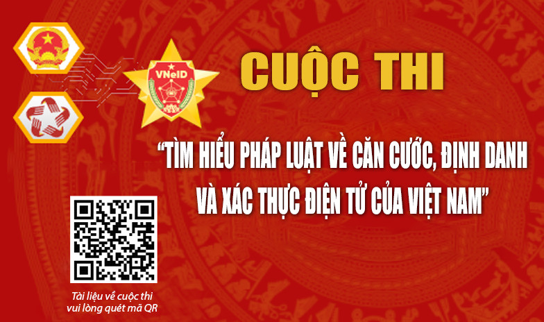 Cuộc thi tìm hiểu pháp luật về căn cước, định danh và xác thực điện tử