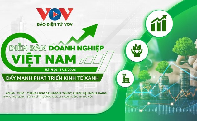 Diễn đàn doanh nghiệp Việt Nam: Đẩy mạnh phát triển kinh tế xanh