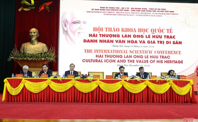 Hội thảo Khoa học quốc tế “Hải Thượng Lãn Ông Lê Hữu Trác - Danh nhân văn hóa và giá trị di sản”