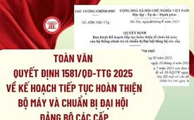 Kế hoạch tiếp tục hoàn thiện tổ chức bộ máy của hệ thống chính trị và chuẩn bị Đại hội đảng bộ các cấp