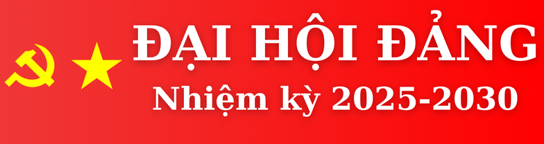 Chuyên trang Đại hội Đảng các cấp
