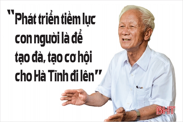Nguyên Chủ tịch UBND tỉnh Nguyễn Ký: Đón bắt thời cơ, hóa giải thách thức, đưa Hà Tĩnh phát triển bền vững