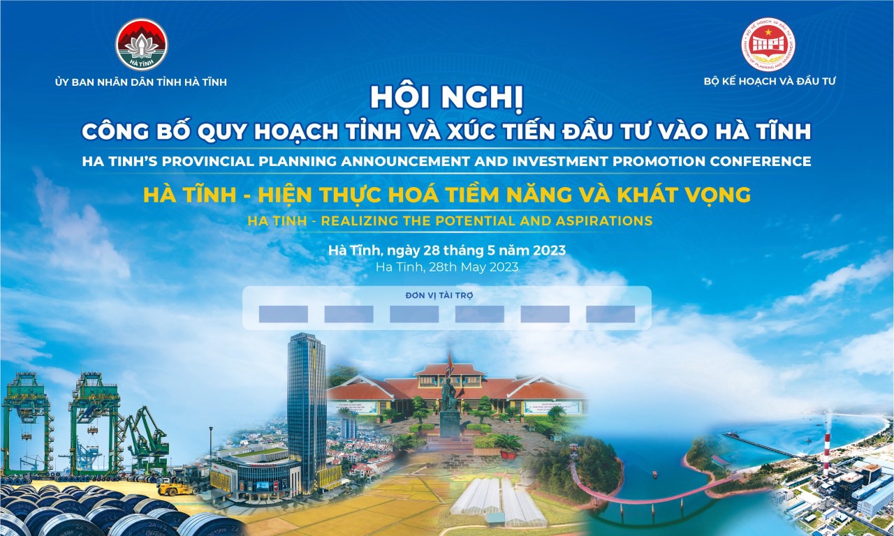 Sáng nay, Hà Tĩnh tổ chức hội nghị công bố Quy hoạch tỉnh và xúc tiến đầu tư