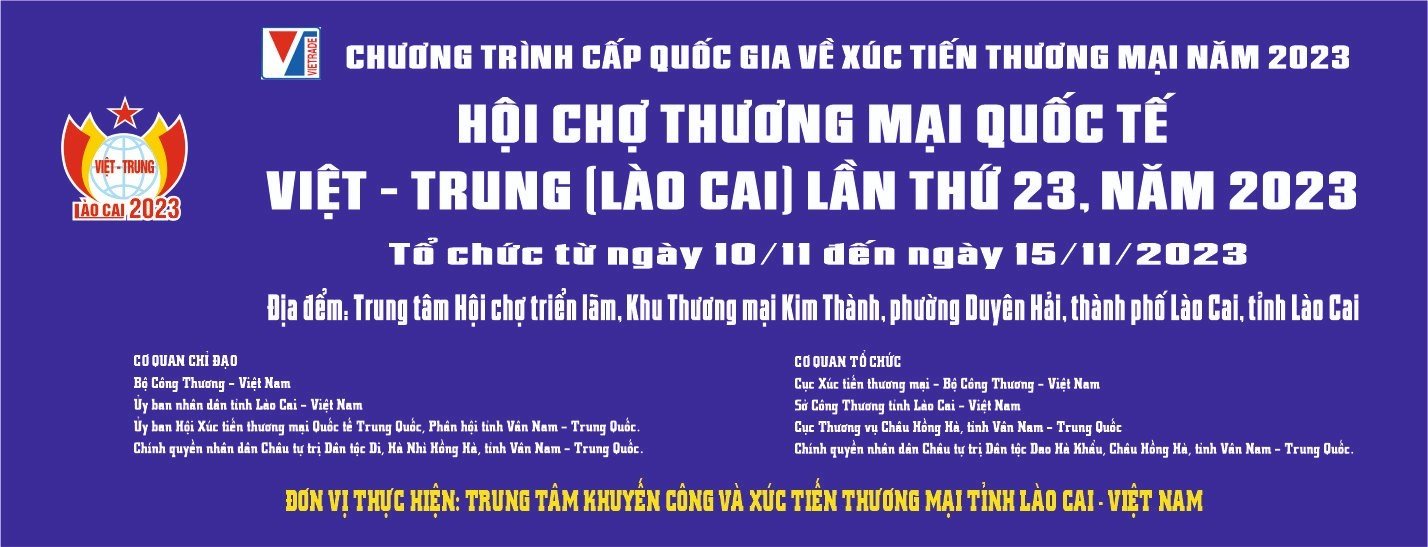 Hội chợ thương mại quốc tế Việt - Trung (Lào Cai) lần thứ 23 năm 2023