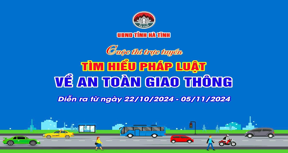 Cuộc thi trực tuyến “Tìm hiểu pháp luật về an toàn giao thông diễn ra từ ngày 22/10 đến 5/11