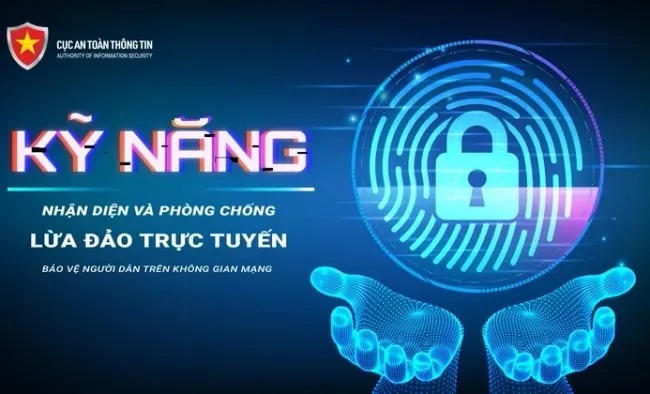 Nâng cao khả năng nhận diện và phòng chống lừa đảo trực tuyến