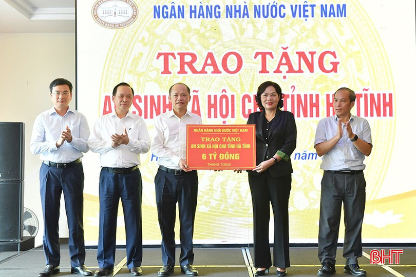 Ngân hàng Nhà nước trao 6 tỷ đồng hỗ trợ an sinh xã hội tại Hà Tĩnh